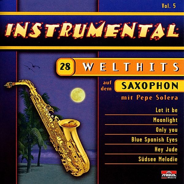 Instrumental Vol.5- Saxophon, Pepe Solera