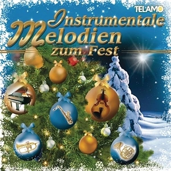 Instrumentale Melodien Zum Fest, Various
