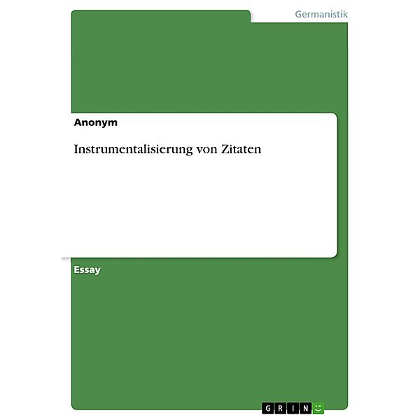 Instrumentalisierung von Zitaten