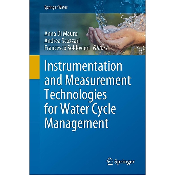 Instrumentation and Measurement Technologies for Water Cycle Management / Springer Water