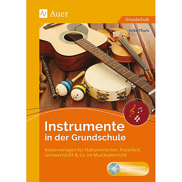 Instrumente in der Grundschule, m. 1 CD-ROM, Imke Thum