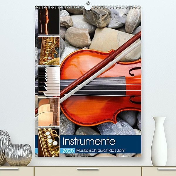 Instrumente - Musikalisch durch das Jahr (Premium-Kalender 2020 DIN A2 hoch), Anette/Thomas Jäger