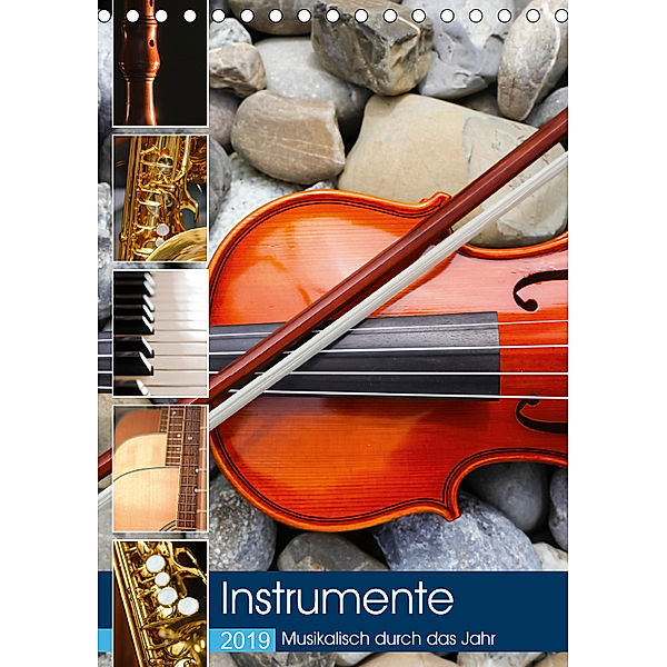 Instrumente - Musikalisch durch das Jahr (Tischkalender 2019 DIN A5 hoch), Anette Jäger