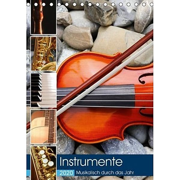 Instrumente - Musikalisch durch das Jahr (Tischkalender 2020 DIN A5 hoch), Anette/Thomas Jäger