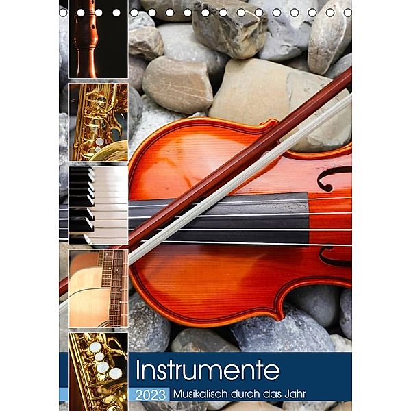 Instrumente - Musikalisch durch das Jahr (Tischkalender 2023 DIN A5 hoch), Anette/Thomas Jäger