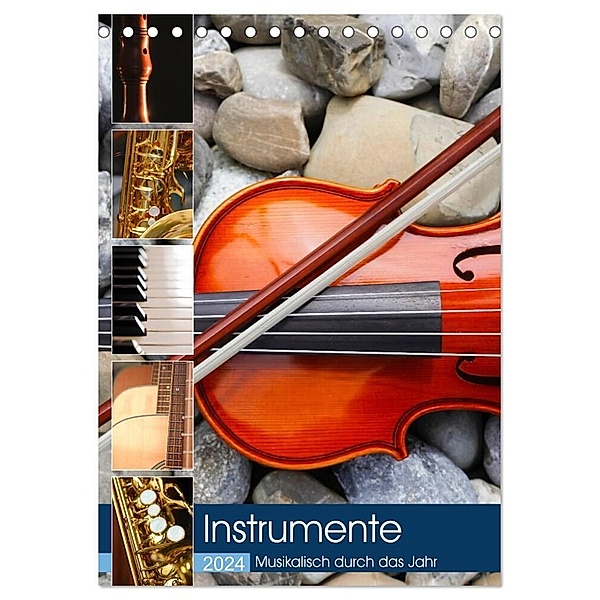 Instrumente - Musikalisch durch das Jahr (Tischkalender 2024 DIN A5 hoch), CALVENDO Monatskalender, Anette/Thomas Jäger