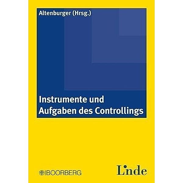 Instrumente und Aufgaben des Controllings