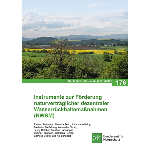 Instrumente zur Förderung naturverträglicher dezentraler Wasserrückhaltemassnahmen (NWRM)