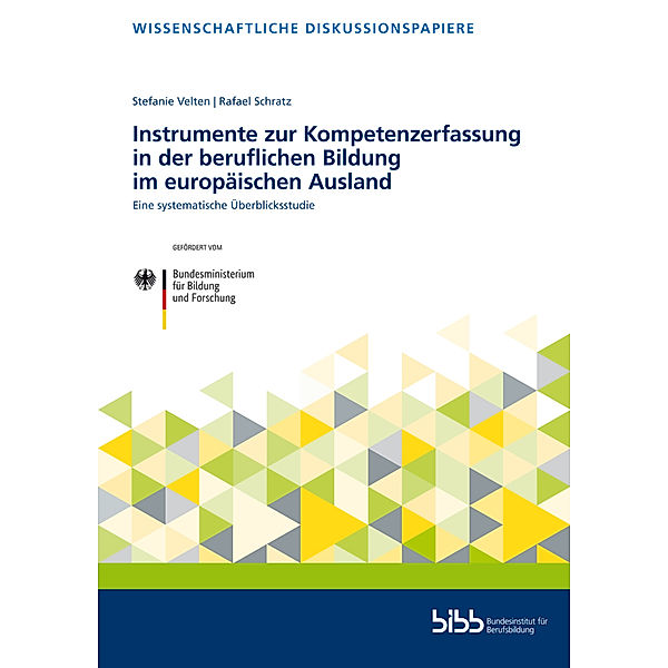 Instrumente zur Kompetenzerfassung in der beruflichen Bildung im europäischen Ausland, Stefanie Velten, Rafael Schratz