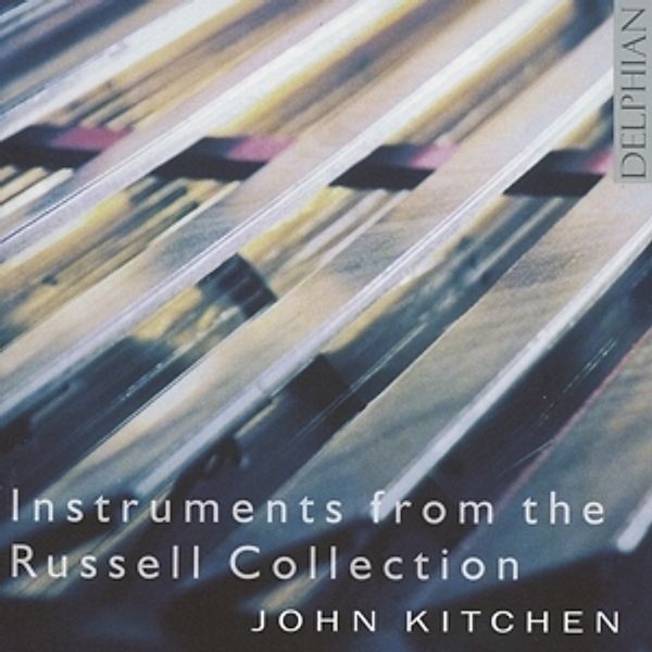 Instruments From The Russell Collection, John Kitchen