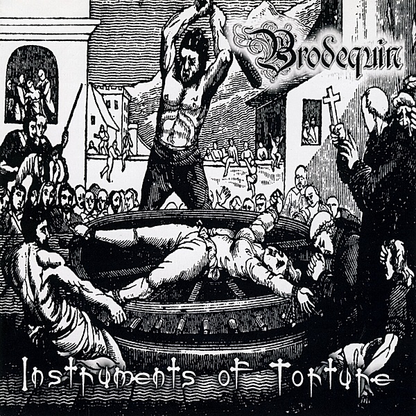 Instruments Of Torture (Digipak), Brodequin