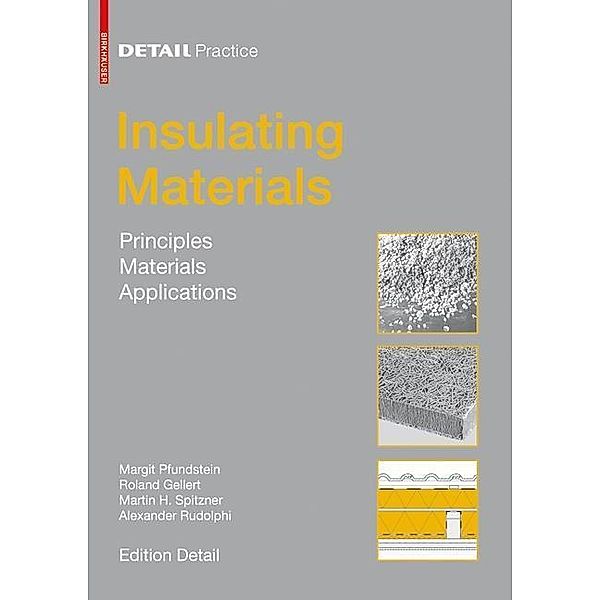 Insulating Materials, Margit Pfundstein, Roland Gellert, Martin Spitzner, Alexander Rudolphi