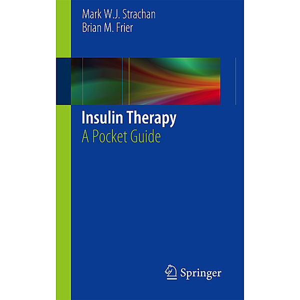 Insulin Therapy, Mark W. J. Strachan, Brian M. Frier