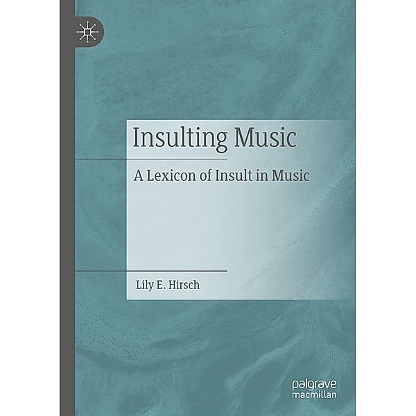 Insulting Music / Progress in Mathematics, Lily E. Hirsch