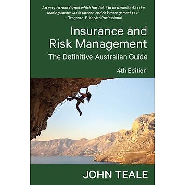 Insurance and Risk Management, John Teale