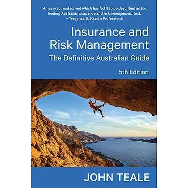 Insurance and Risk Management, John Teale
