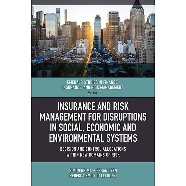 Insurance and Risk Management for Disruptions in Social, Economic and Environmental Systems