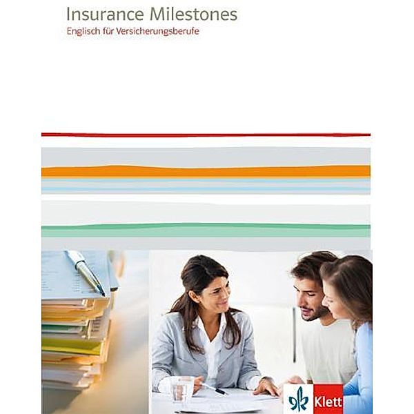 Insurance Milestones. Englisch für Versicherungsberufe, m. 1 Beilage