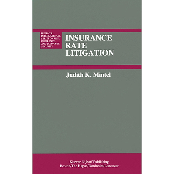 Insurance Rate Litigation, J. K. Mintel
