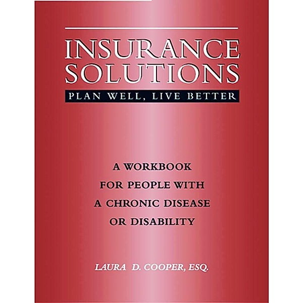 Insurance Solutions-Plan Well, Live Better, Laura D. Cooper