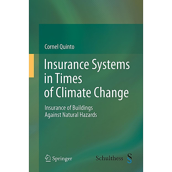 Insurance Systems in Times of Climate Change, Cornel Quinto
