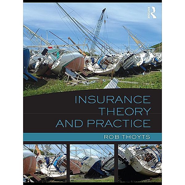 Insurance Theory and Practice, Rob Thoyts