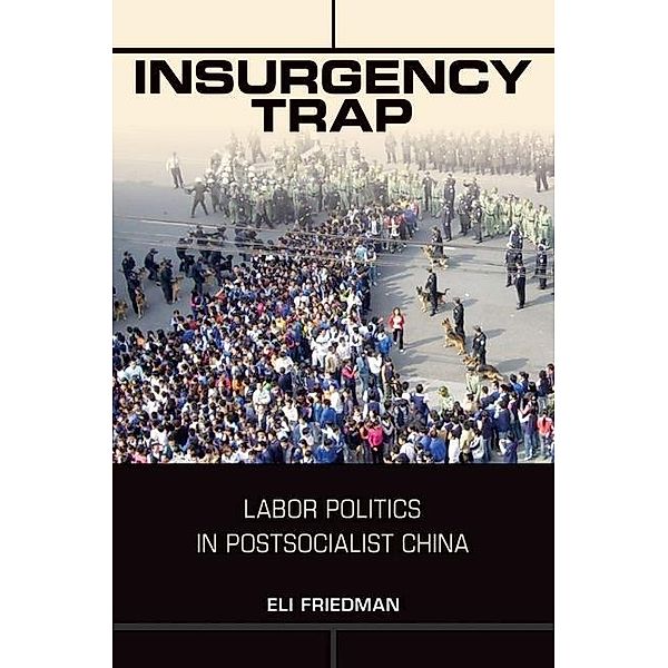 Insurgency Trap, Eli Friedman