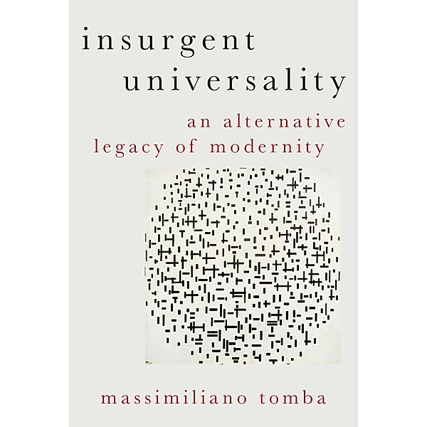 Insurgent Universality, Massimiliano Tomba