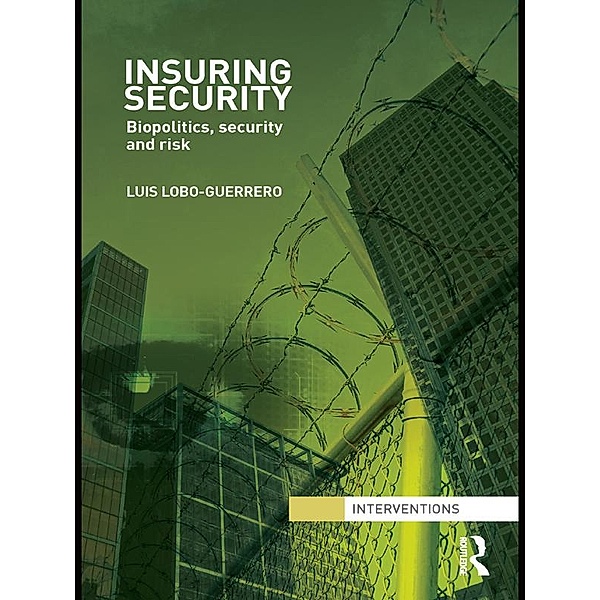 Insuring Security, Luis Lobo-Guerrero