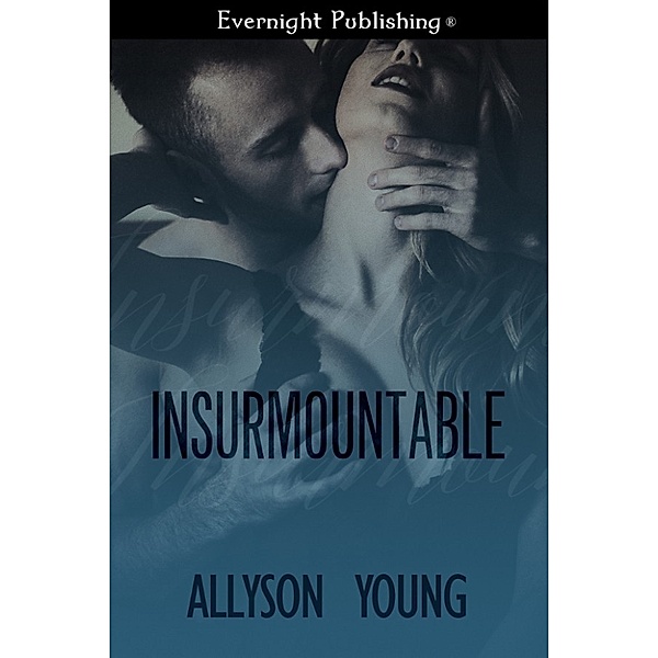 Insurmountable, Allyson Young