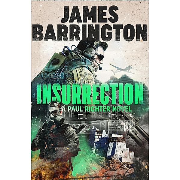 Insurrection / An Agent Paul Richter Thriller Bd.7, James Barrington