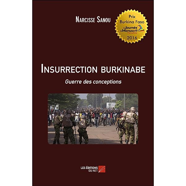 Insurrection burkinabe, Sanou Narcisse Sanou