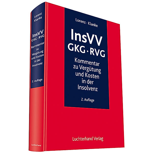 InsVV - GKG - RVG, Kommentar, Karl-Heinrich Lorenz, Dieter Klanke