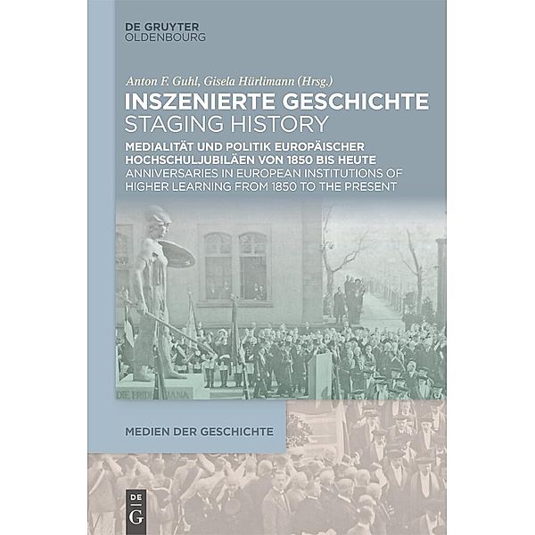 Inszenierte Geschichte | Staging History