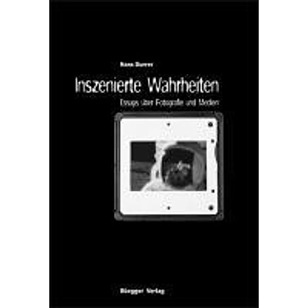 Inszenierte Wahrheiten, Hans Durrer