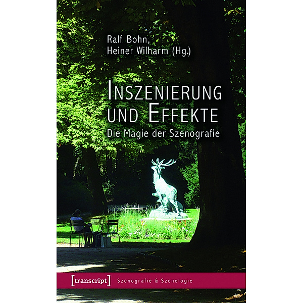 Inszenierung und Effekte / Szenografie & Szenologie Bd.7