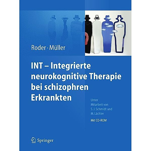 INT - Integrierte neurokognitive Therapie bei schizophren Erkrankten