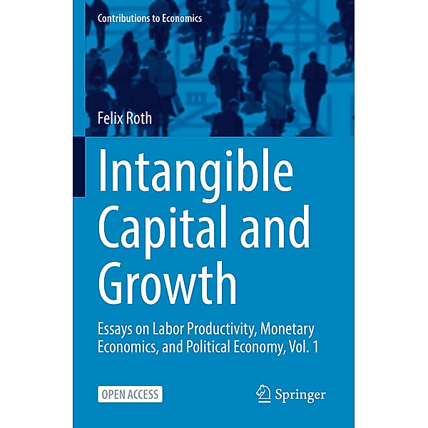 Intangible Capital and Growth, Felix Roth