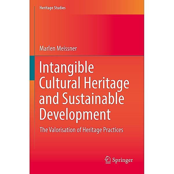 Intangible Cultural Heritage and Sustainable Development, Marlen Meißner