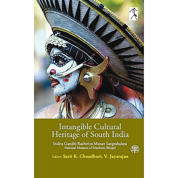 Intangible Cultural Heritage of South India, Sarit K. Chaudhuri, V. Jayarajan