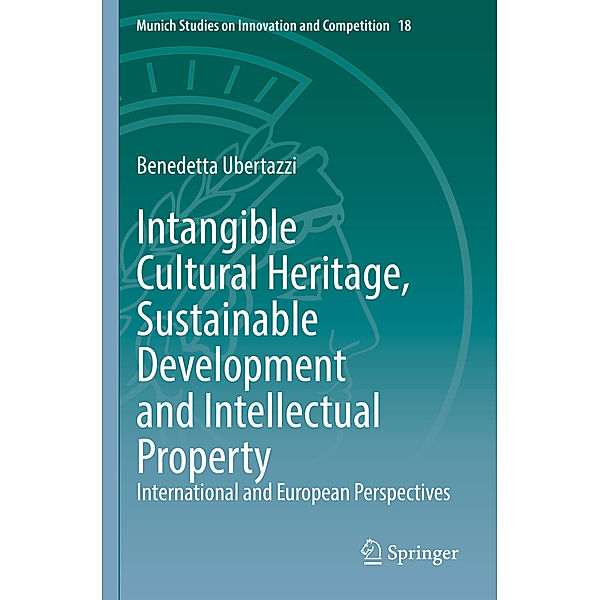 Intangible Cultural Heritage, Sustainable Development and Intellectual Property, Benedetta Ubertazzi