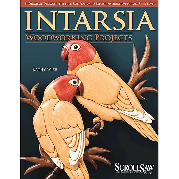 Intarsia Woodworking Projects, Kathy Wise