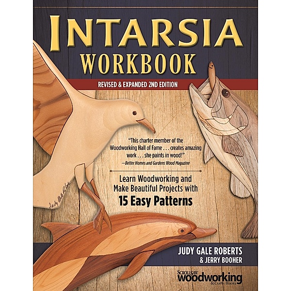 Intarsia Workbook, Revised & Expanded 2nd Edition, Judy Gale Roberts, Jerry Booher