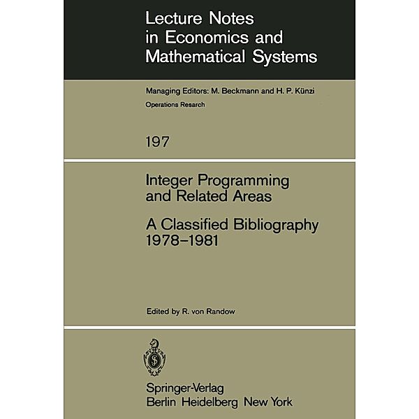 Integer Programming and Related Areas / Lecture Notes in Economics and Mathematical Systems Bd.197