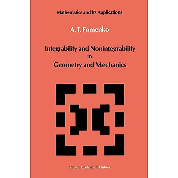 Integrability and Nonintegrability in Geometry and Mechanics, A. T. Fomenko