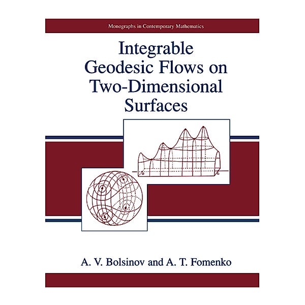 Integrable Geodesic Flows on Two-Dimensional Surfaces, A. V. Bolsinov, Anatolij T. Fomenko