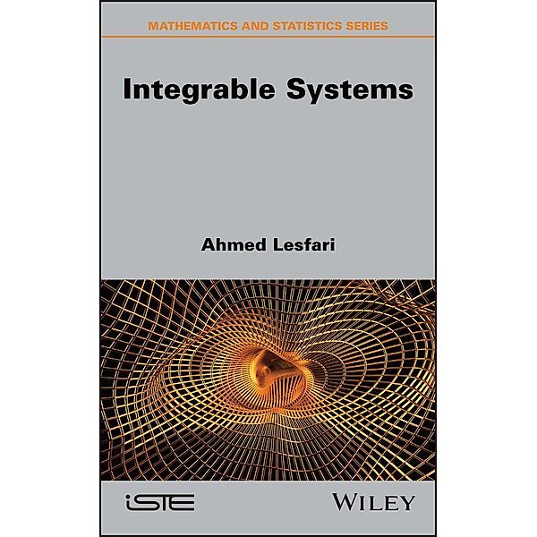 Integrable Systems, Ahmed Lesfari