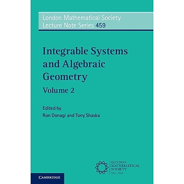 Integrable Systems and Algebraic Geometry: Volume 2 / London Mathematical Society Lecture Note Series
