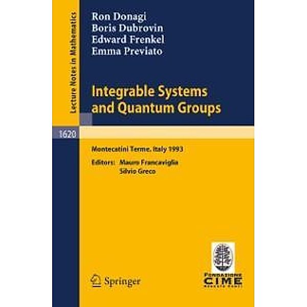 Integrable Systems and Quantum Groups / Lecture Notes in Mathematics Bd.1620, Ron Donagi, Boris Dubrovin, Edward Frenkel, Emma Previato