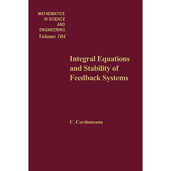 Integral Equations and Stability of Feedback Systems